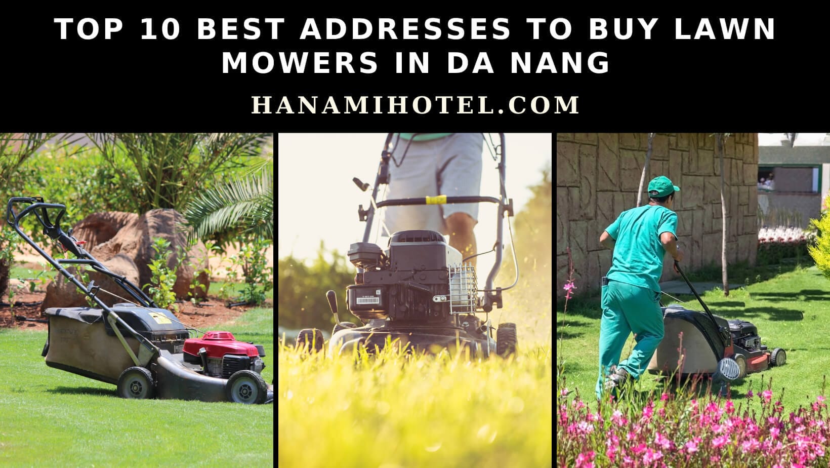 best addresses to buy lawn mowers in da nang