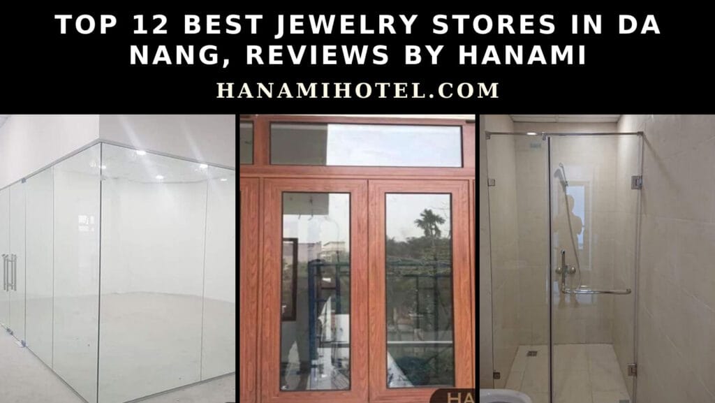 best addresses to buy tempered glass doors in da nang