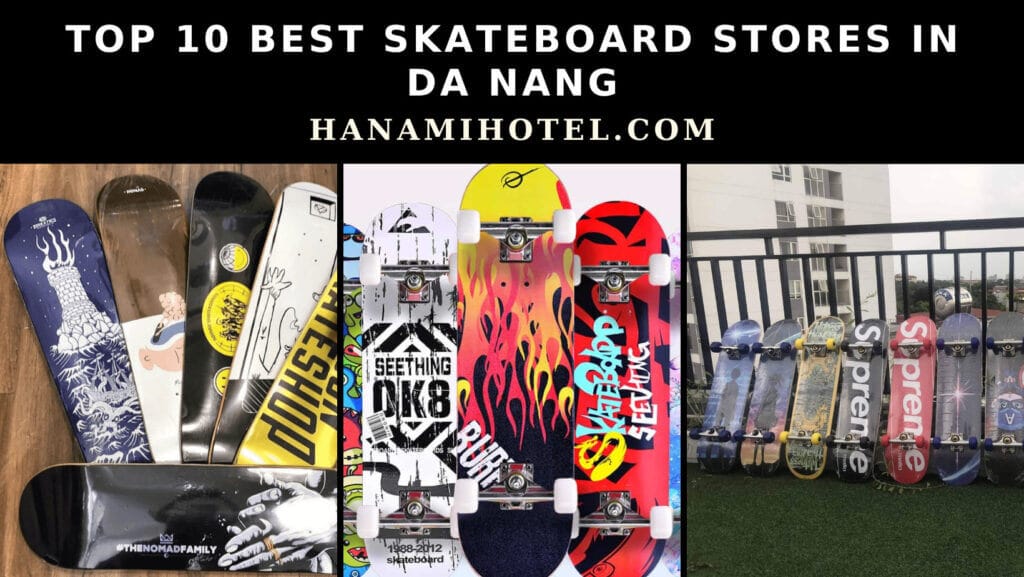 best skateboard stores in da nang