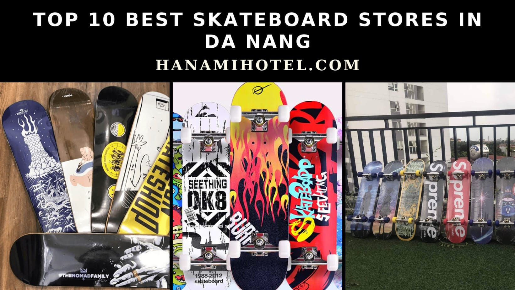 Top 10 best skateboard stores in Da Nang 1 best skateboard stores in da nang