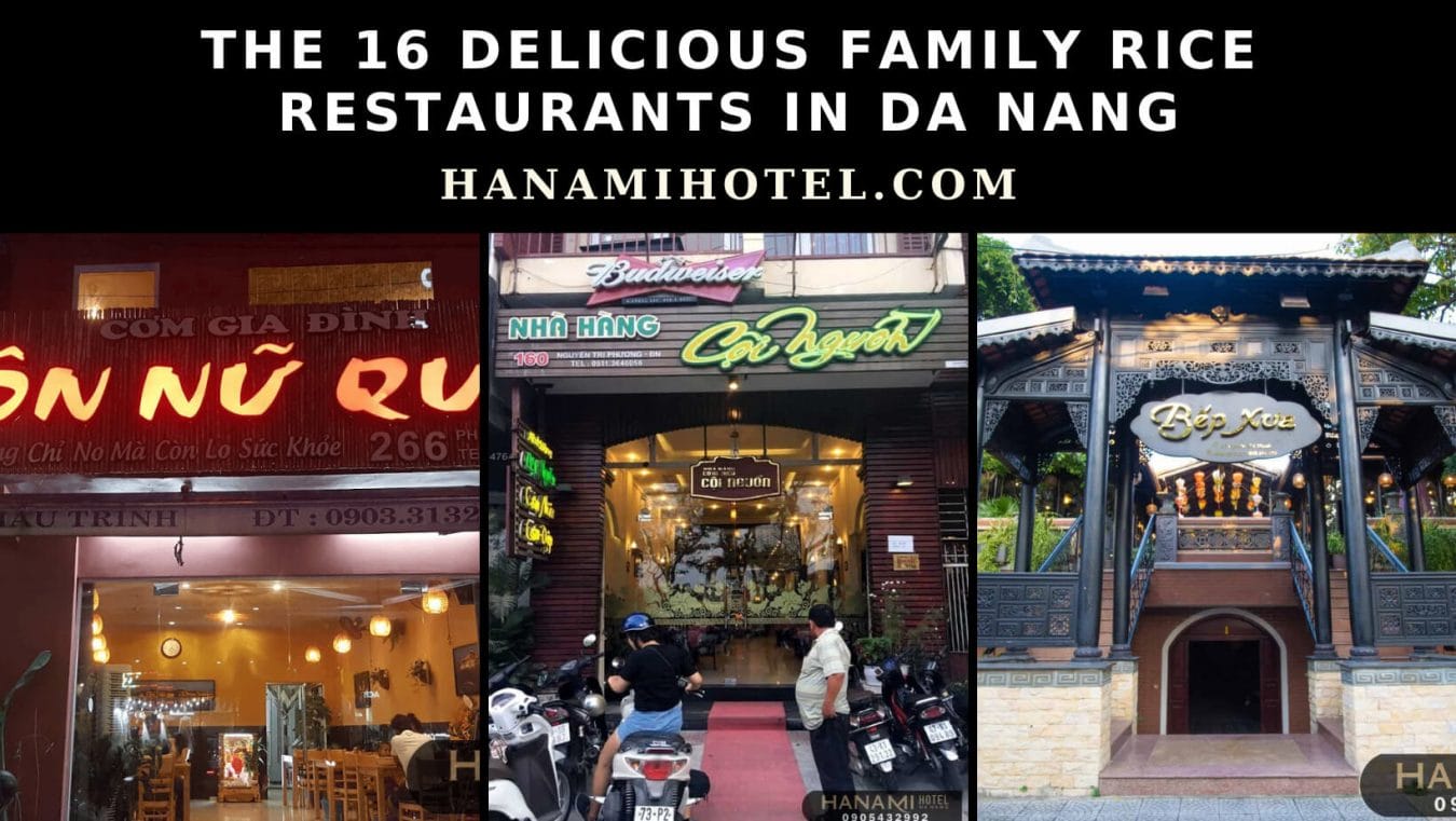 The 16 Delicious Family Rice Restaurants In Da Nang - HanamiHotel.Com