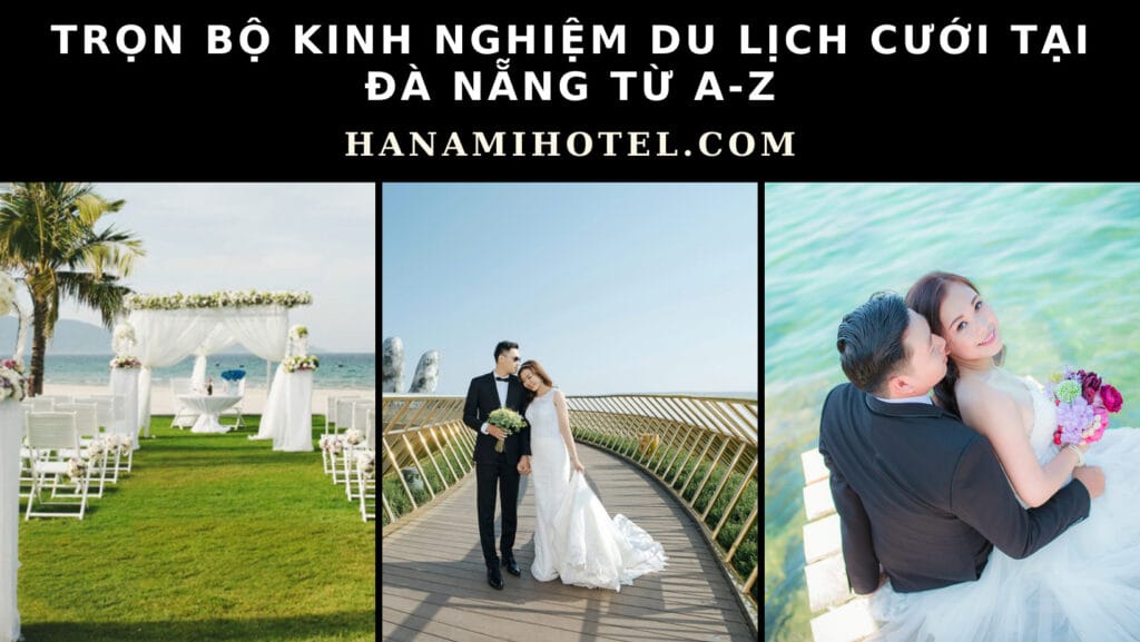 Du lịch cưới tại Đà Nẵng