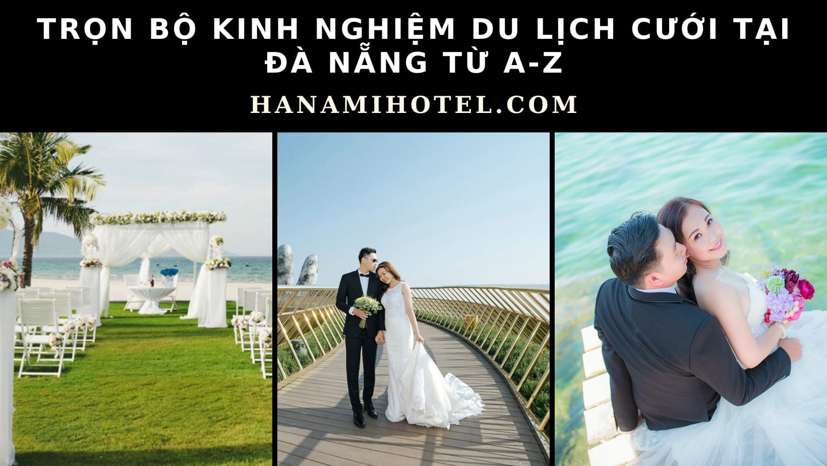 Du lịch cưới tại Đà Nẵng