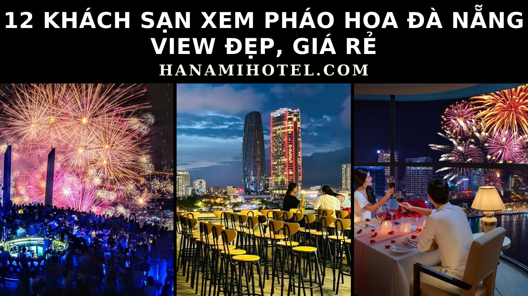 12 khách sạn xem pháo hoa Đà Nẵng view đẹp, giá rẻ 2 khách sạn xem pháo hoa Đà Nẵng