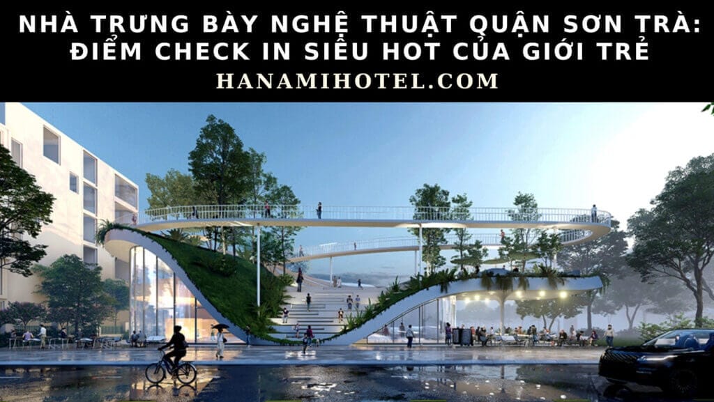 nhà trưng bày nghệ thuật quận Sơn Trà