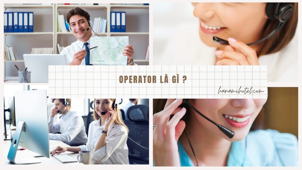 Operator là gì