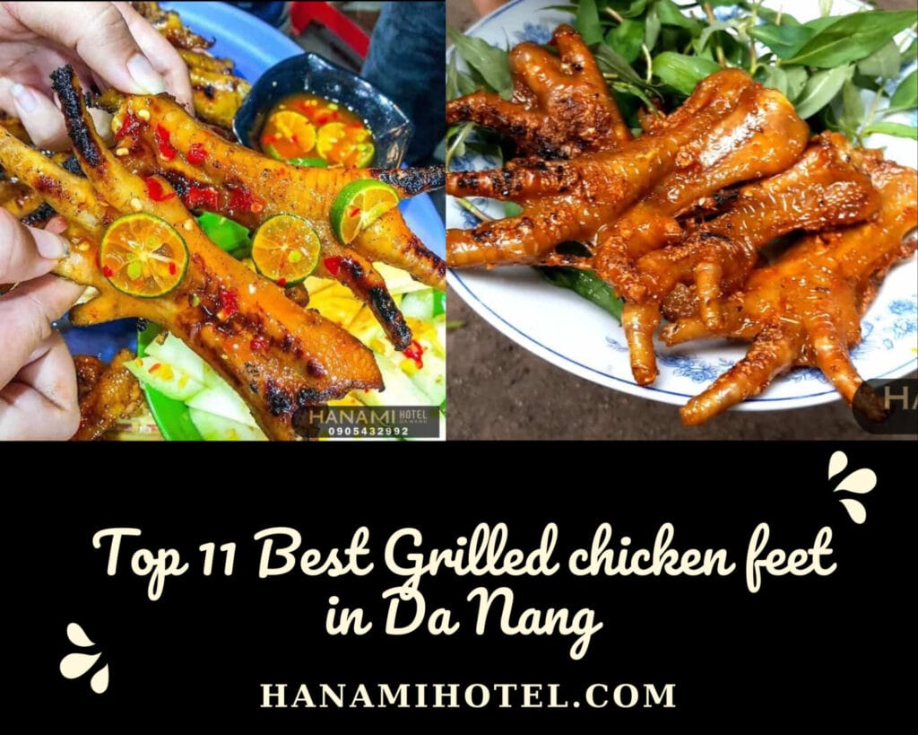 Top 11 Best Grilled chicken feet in Da Nang, reviews by Hanami