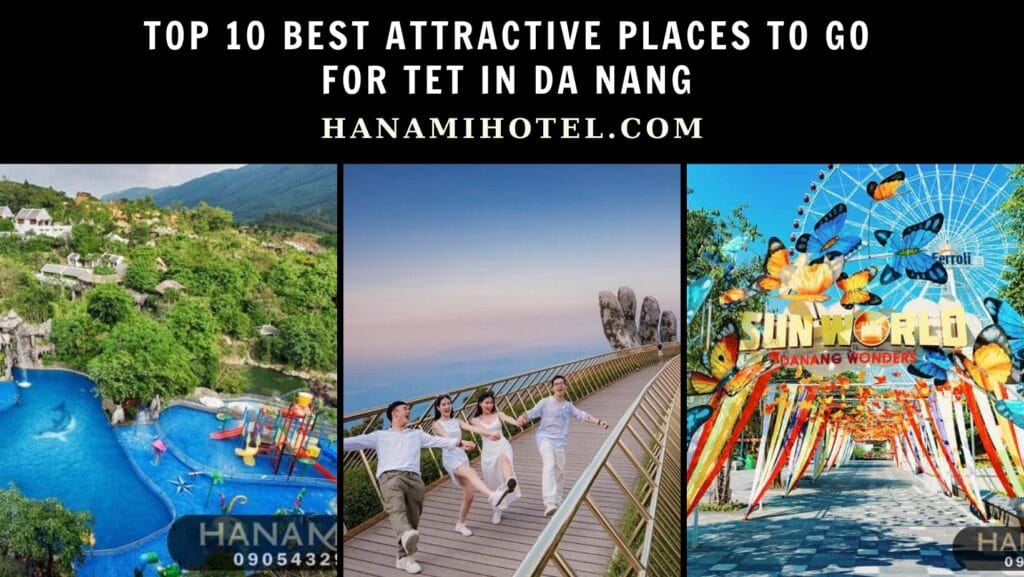 Best attractive places to go for Tet in Da Nang