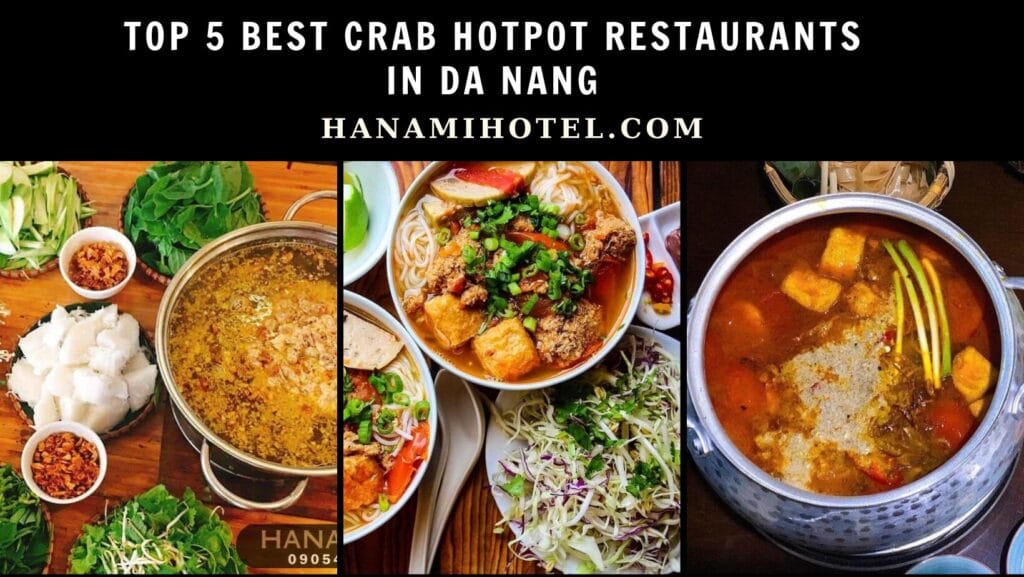 Best crab hotpot restaurants in Da Nang