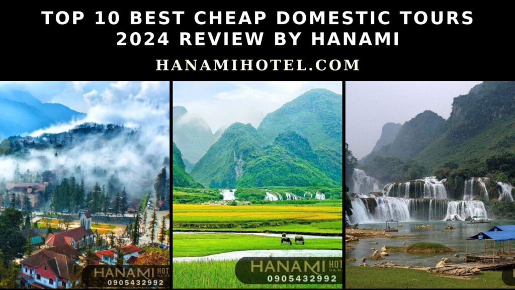  best cheap domestic tours 2024 review by Hanami
