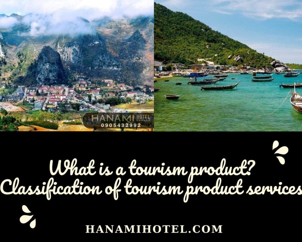 What is a tourism product? 