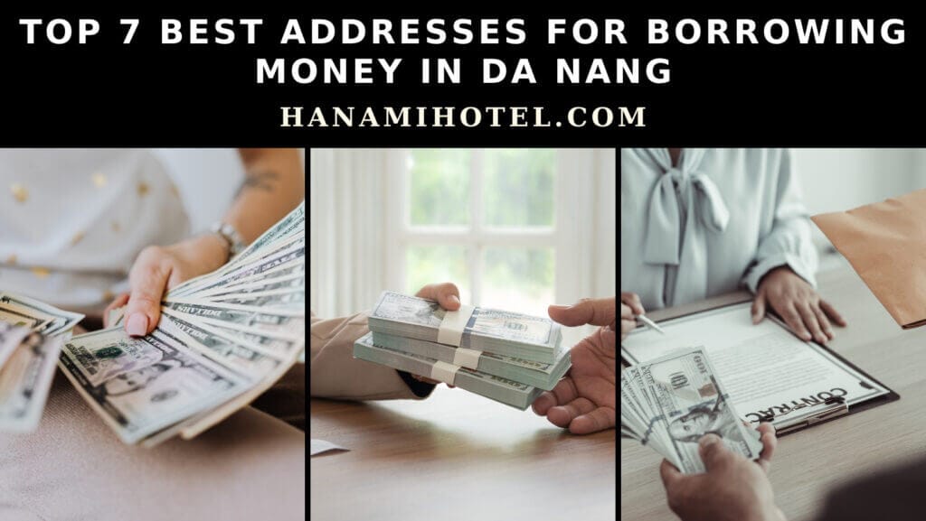 best addresses for borrowing money in da nang