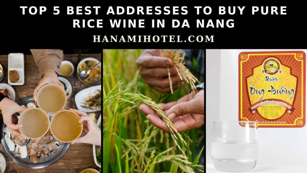 best addresses to buy pure rice wine in da nang