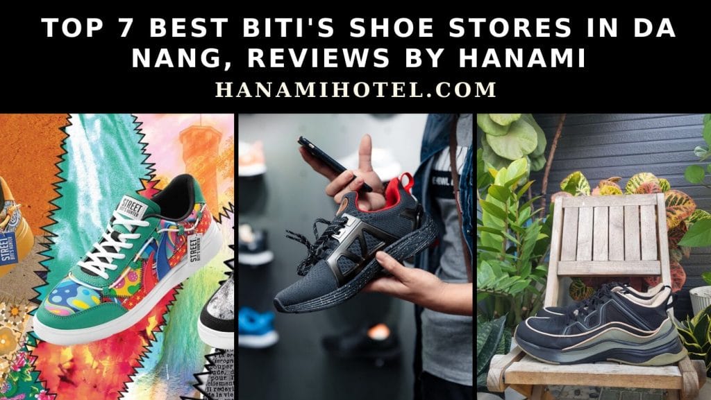 best biti's shoe stores in da nang