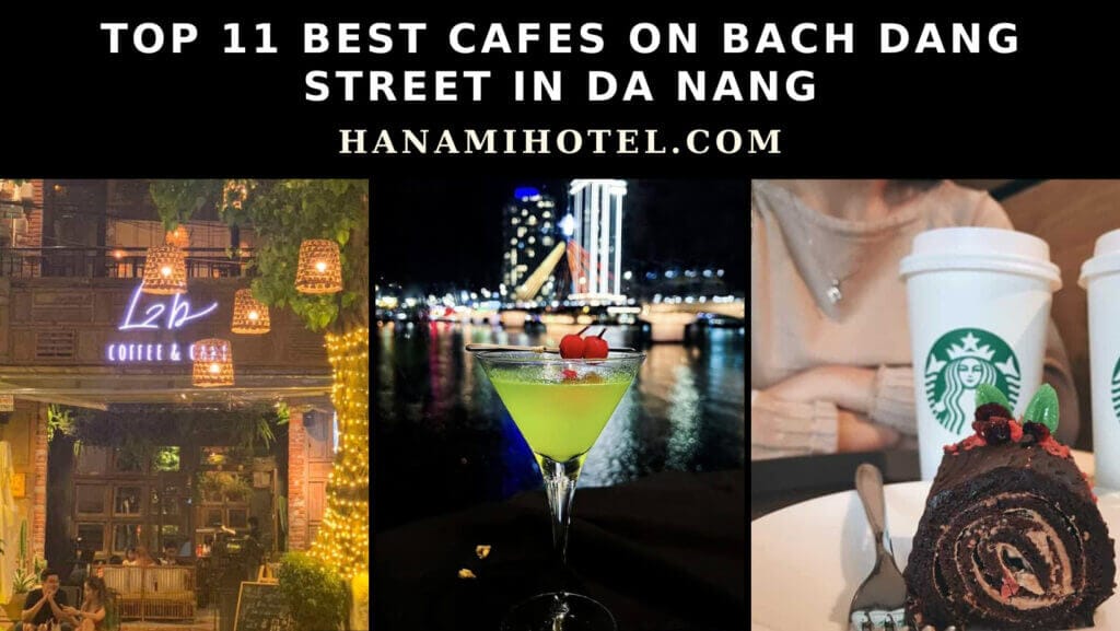 best cafes on bach dang street in da nang