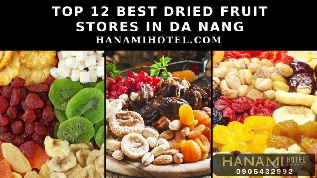 best dried fruit stores in da nang