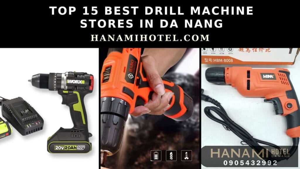 best drill machine stores in da nang