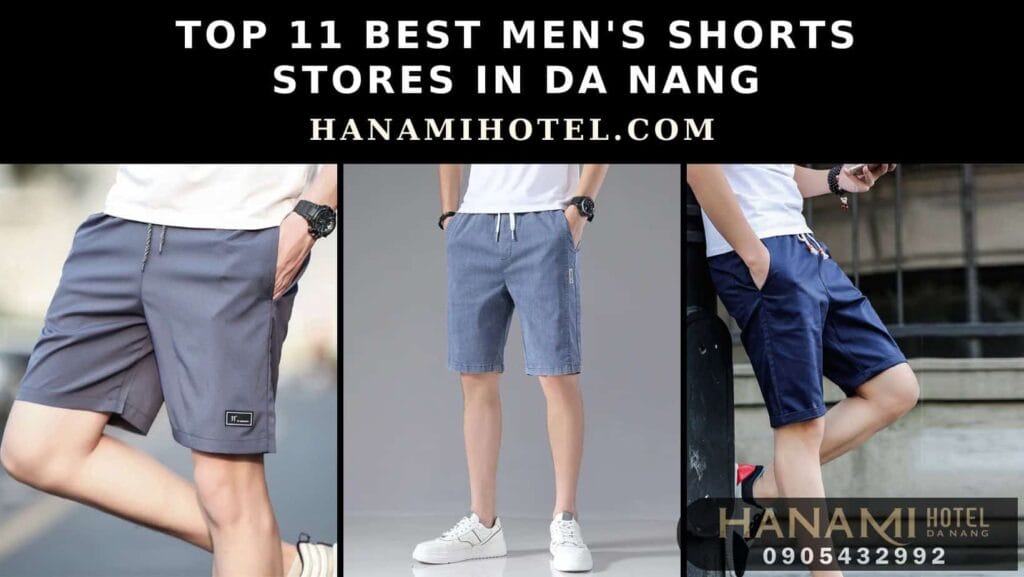 best men's shorts stores in da nang