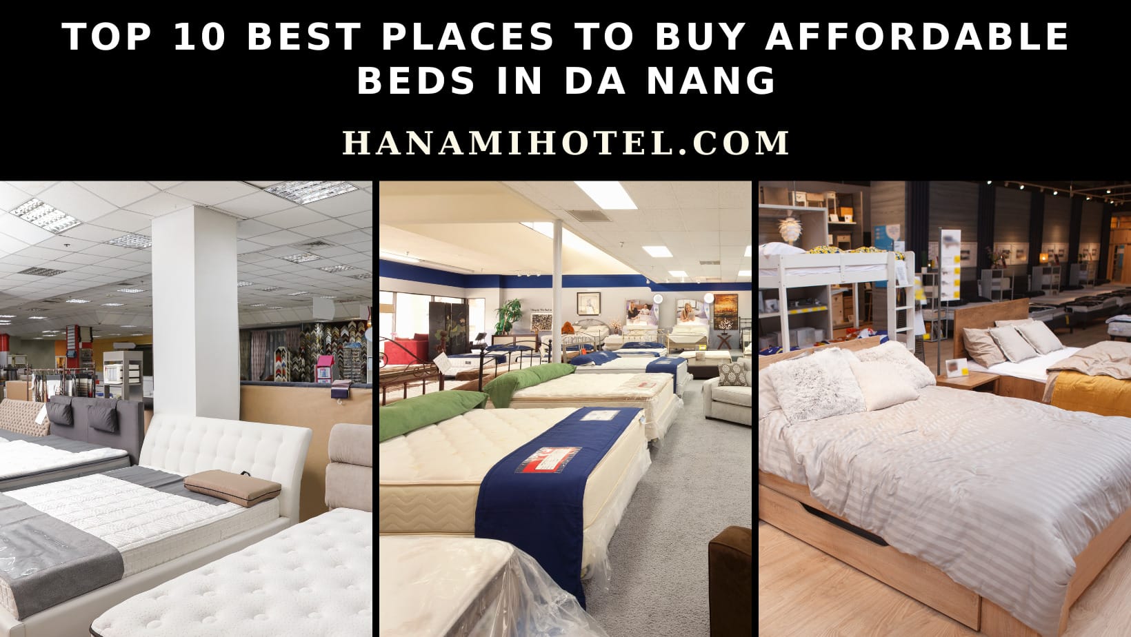 Top 10 Best Places To Buy Affordable Beds In Da Nang