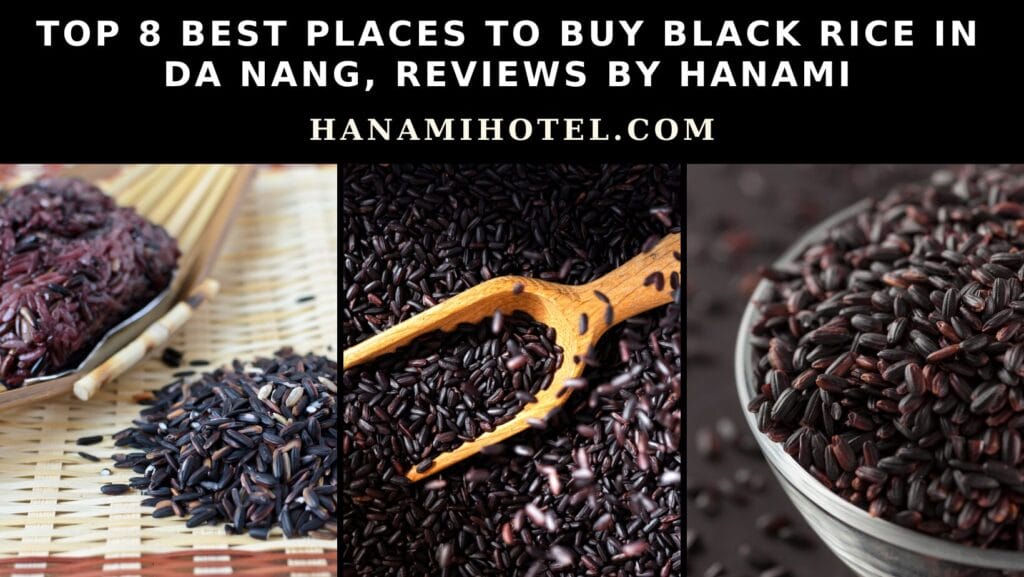 best places to buy black rice in Da Nang