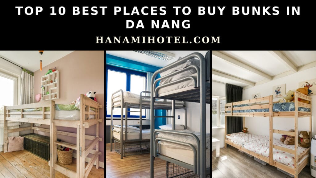 best places to buy bunks in da nang