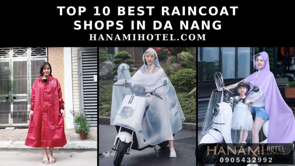 best raincoat shops in da nang 2 1