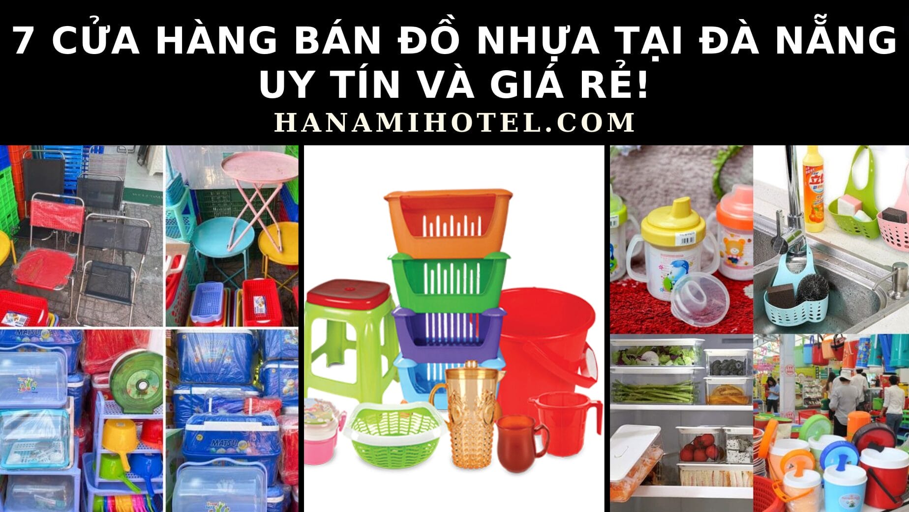 7 cửa hàng bán đồ nhựa tại Đà Nẵng uy tín và giá rẻ! 1 cửa hàng bán đồ nhựa tại Đà Nẵng