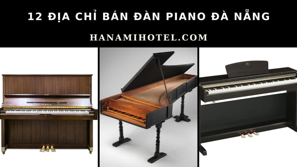 đàn piano Đà Nẵng