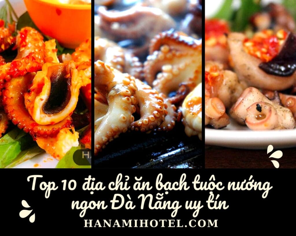 địa chỉ ăn bạch tuộc nướng ngon Đà Nẵng