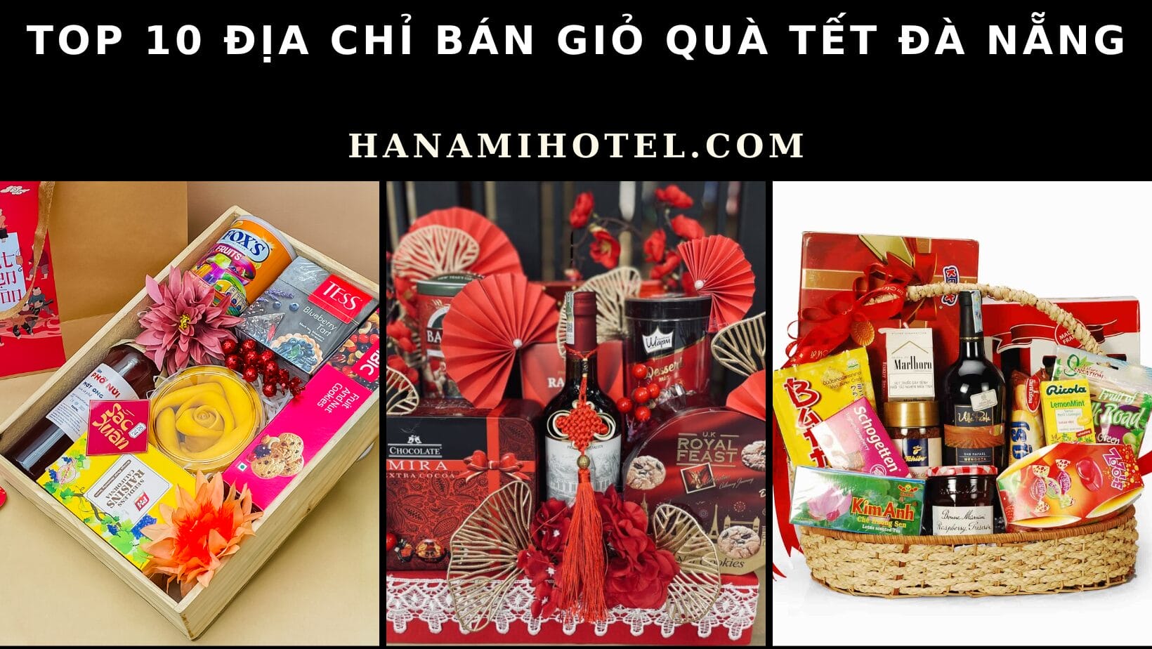 Địa chỉ bán giỏ quà tết Đà Nẵng