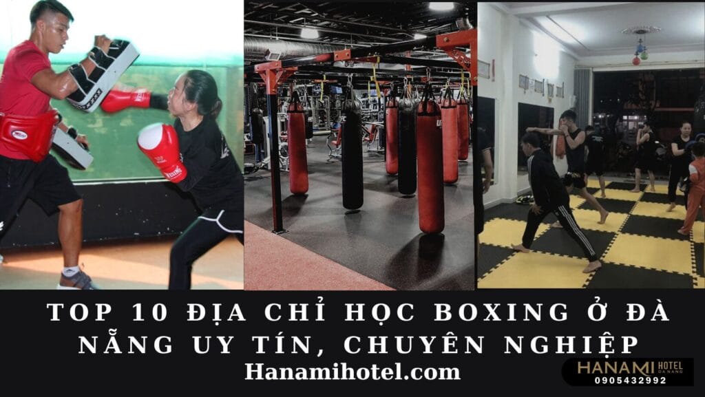 địa chỉ học boxing ở Đà Nẵng