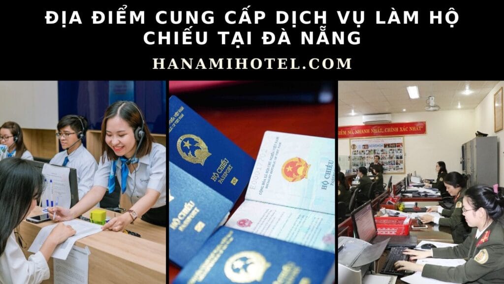 Dịch vụ làm hộ chiếu tại Đà Nẵng