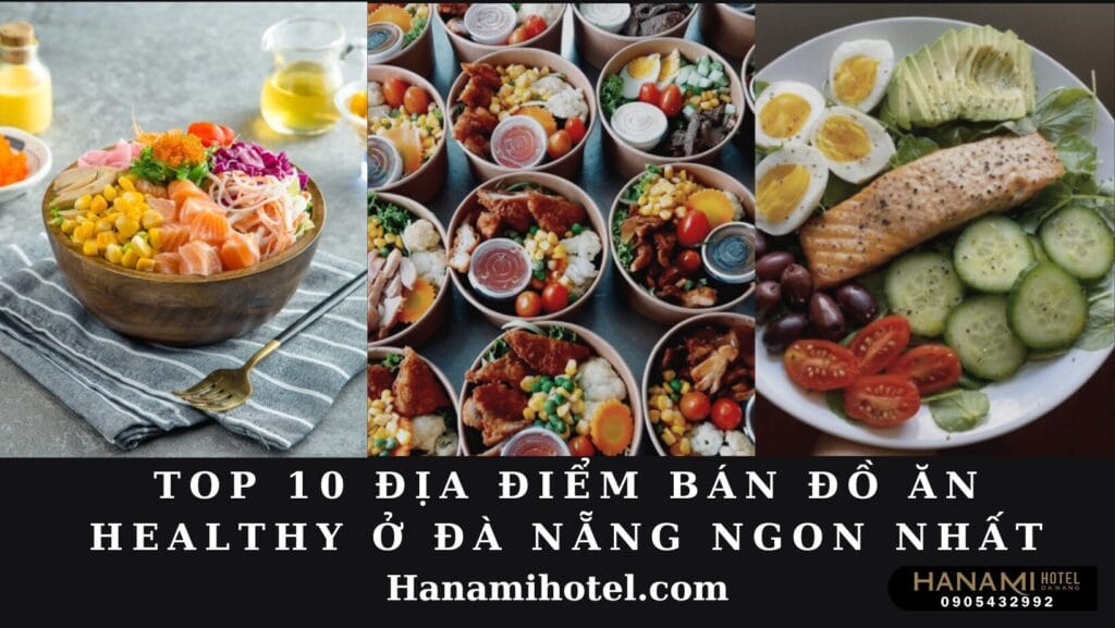 Đồ ăn healthy ở Đà Nẵng