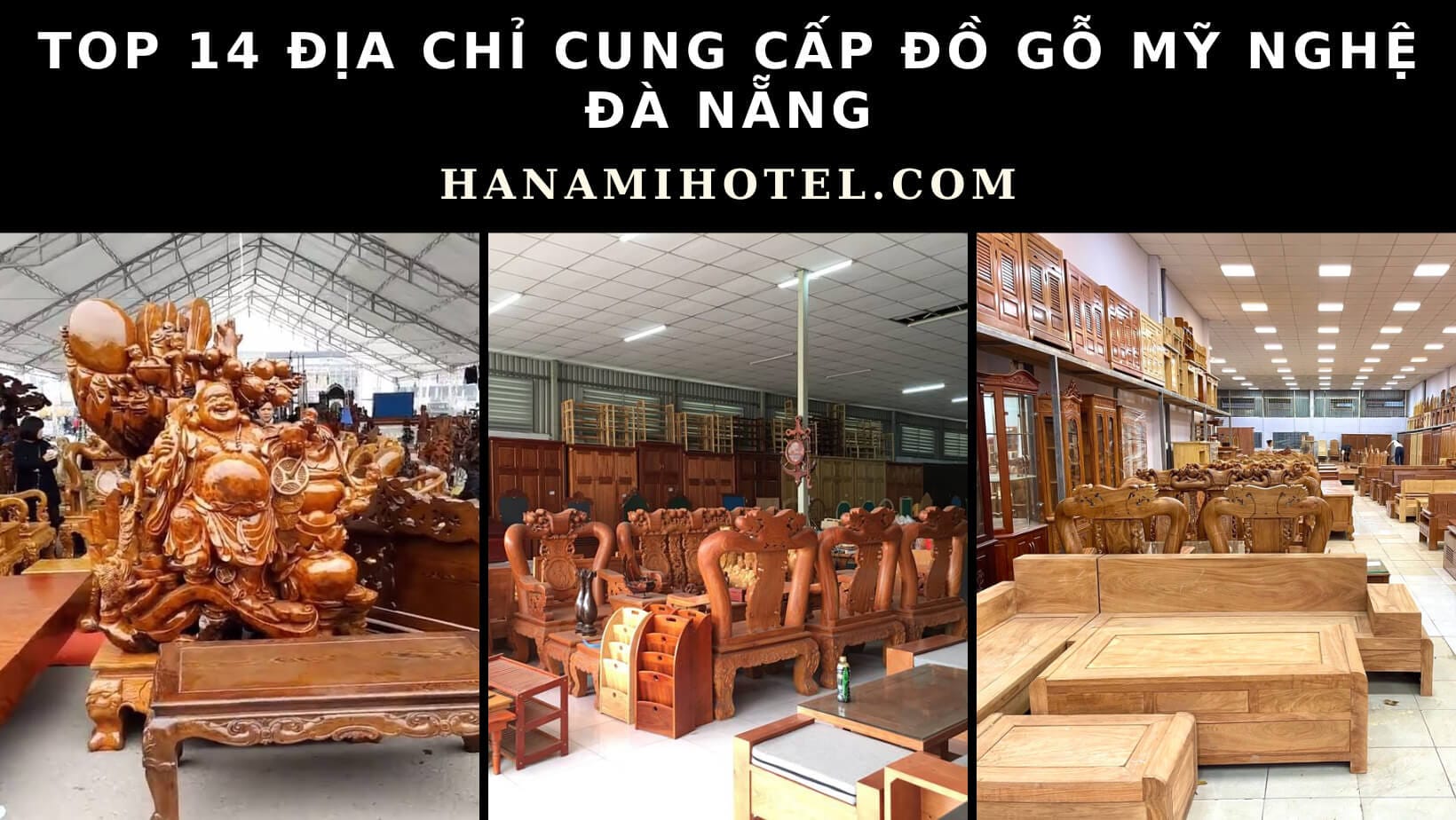 14 địa chỉ đồ gỗ mỹ nghệ Đà Nẵng 1 Đồ gỗ mỹ nghệ Đà Nẵng