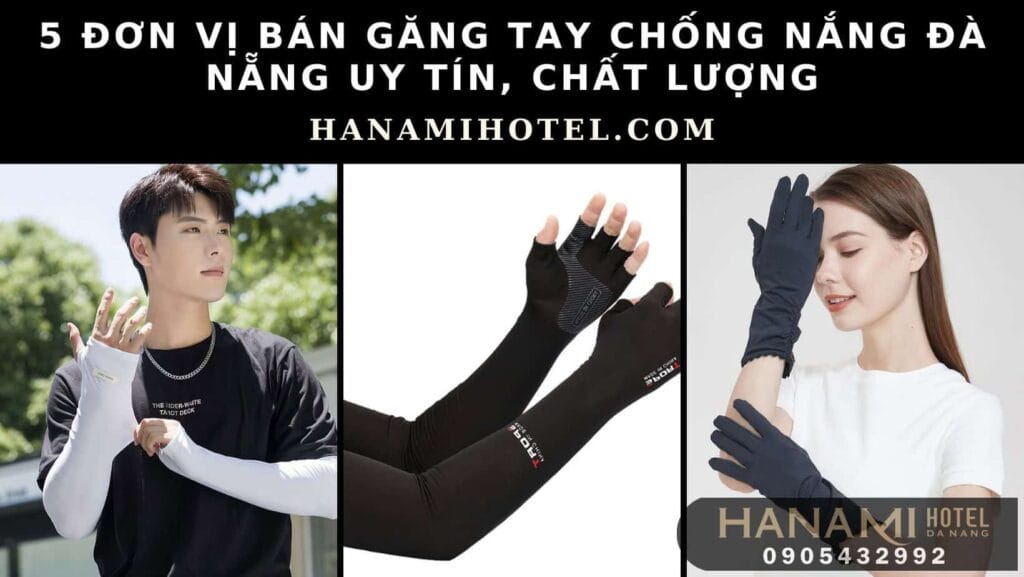 găng tay chống nắng Đà Nẵng