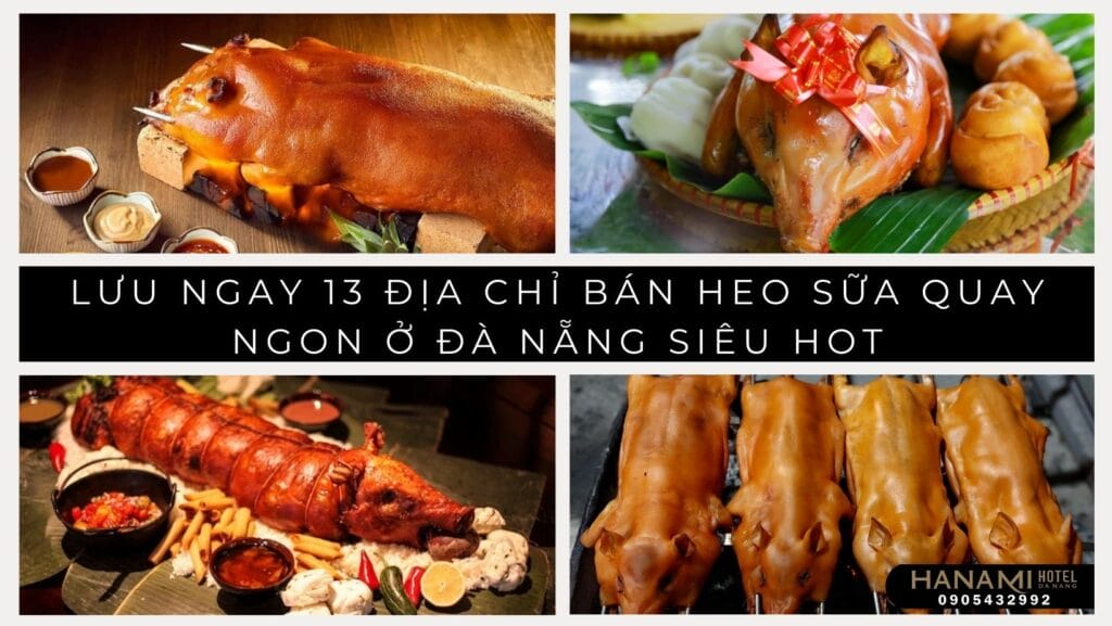heo sữa quay ngon ở đà nẵng