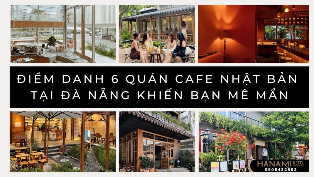 quán cafe Nhật Bản tại Đà Nẵng