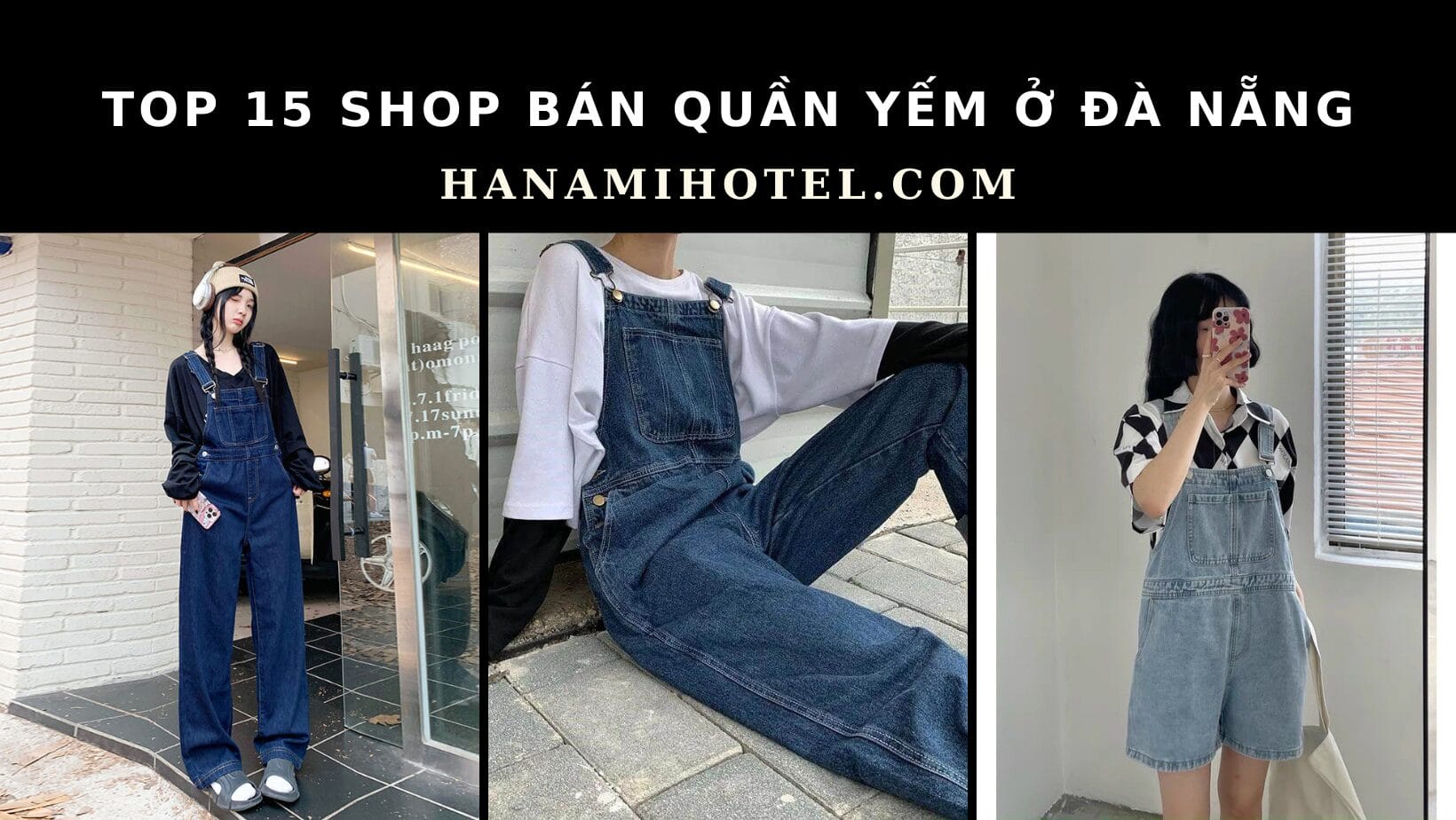 shop bán quần yếm ở Đà Nẵng