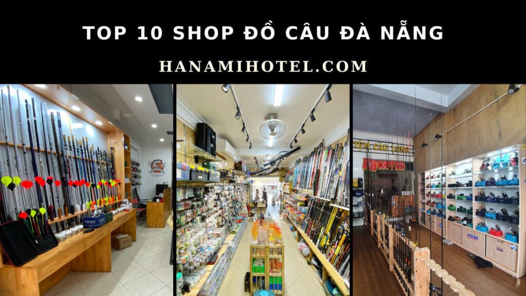 shop đồ câu cá Đà Nẵng