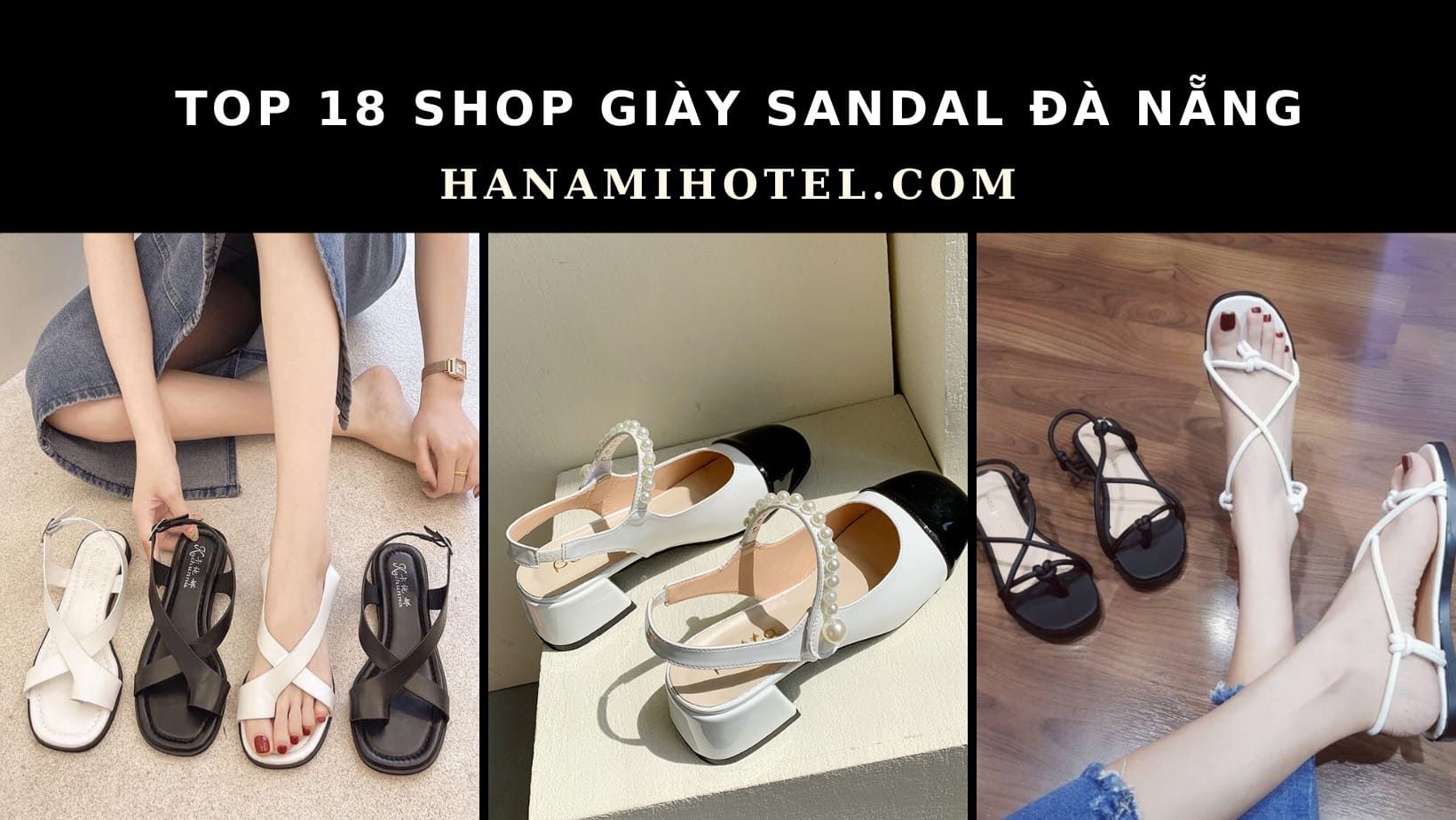 18 shop giày sandal Đà Nẵng đẹp, chất lượng 1 shop giày sandal Đà Nẵng