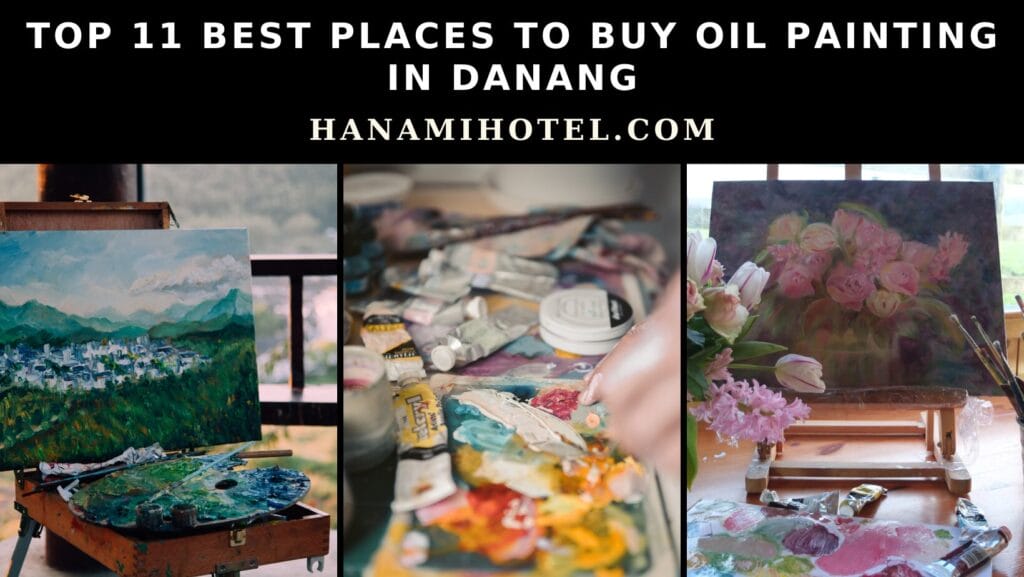 best places to buy oil painting in danang