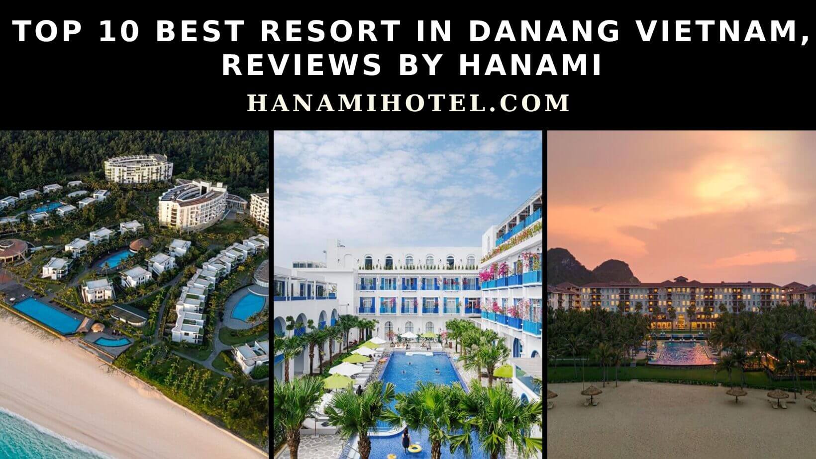 best resort in Danang Vietnam