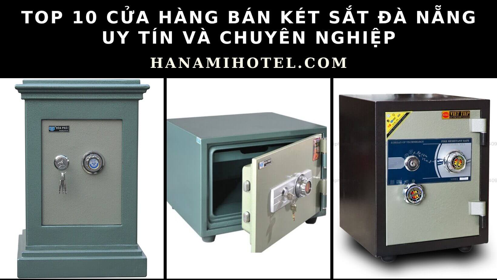 10 cửa hàng bán két sắt Đà Nẵng uy tín và chất lượng 1 Cửa hàng bán két sắt Đà Nẵng