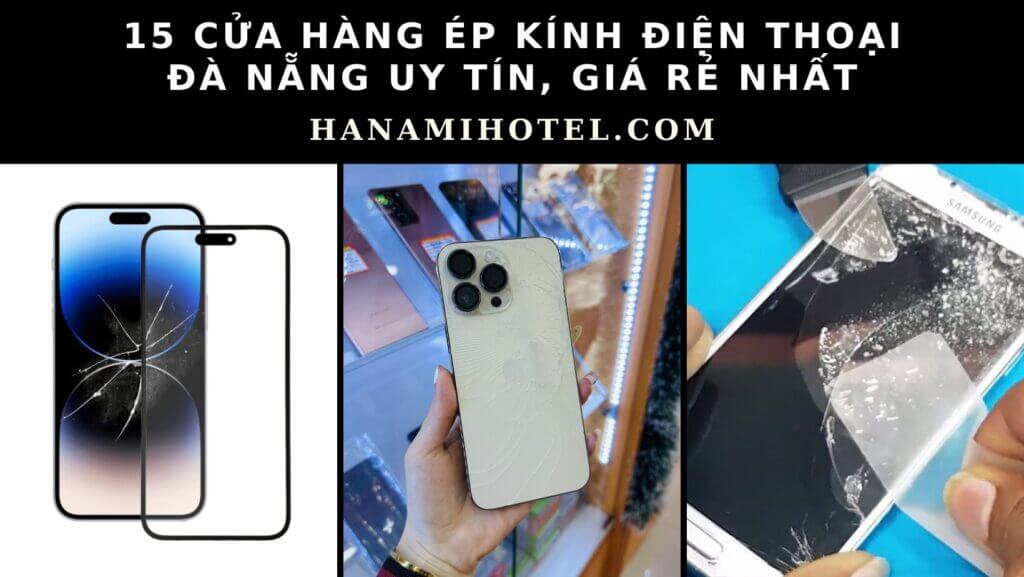 cửa hàng ép kính điện thoại Đà Nẵng