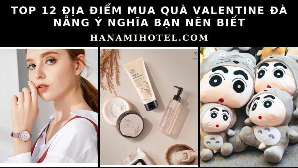 Địa điểm mua quà valentine Đà Nẵng