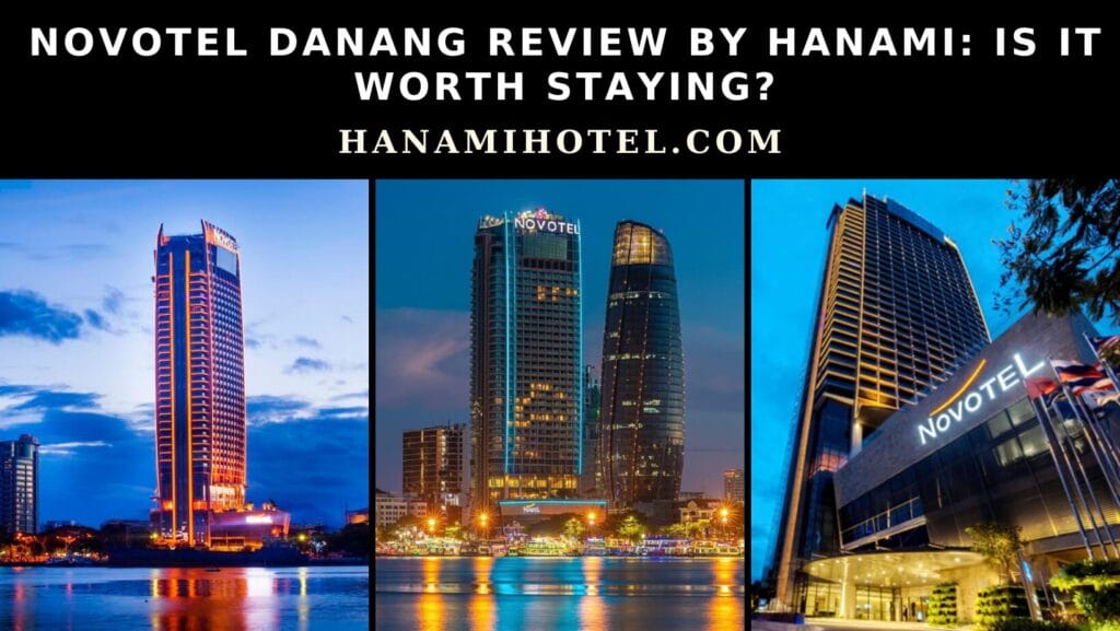 novotel danang review
