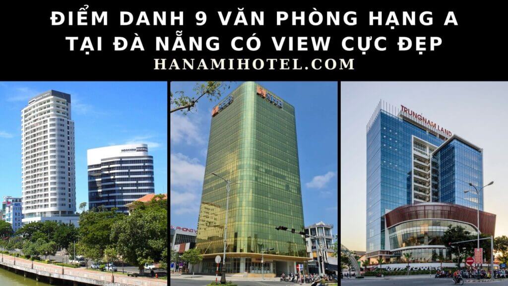 văn phòng hạng a tại đà nẵng