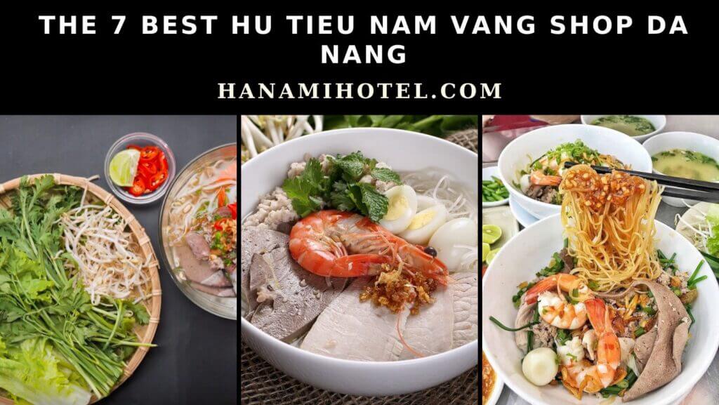 best Hu Tieu Nam Vang Shop Da Nang