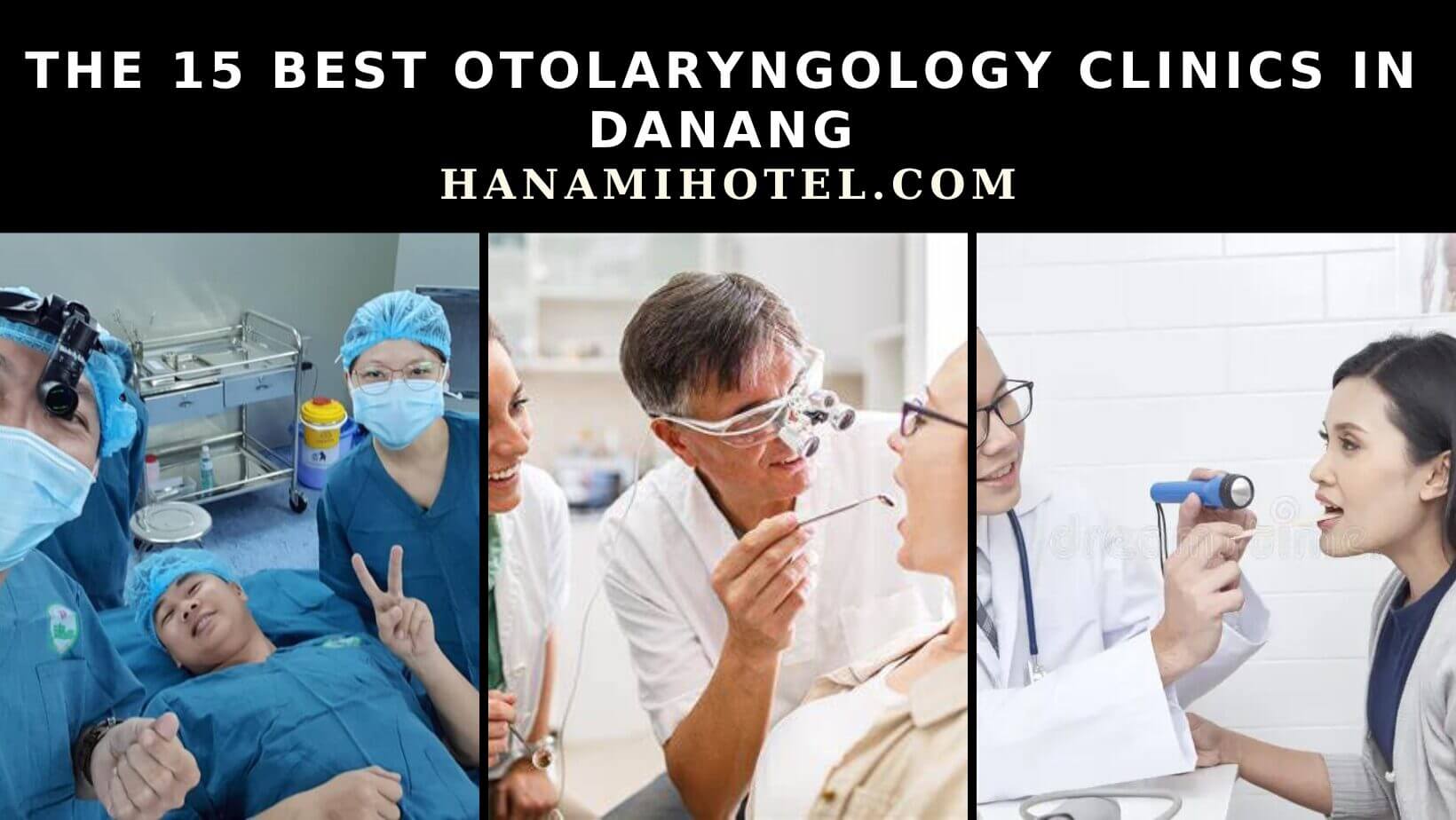 Best Otolaryngology Clinics in Danang