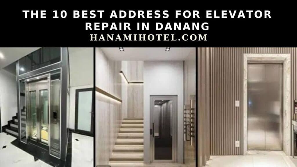 best address for elevator repair in Danang